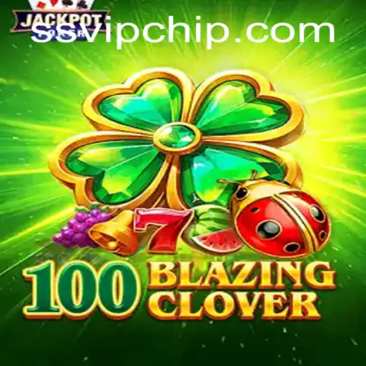 100BlazingClover: Exploring the Exciting World of Luck and Adventure